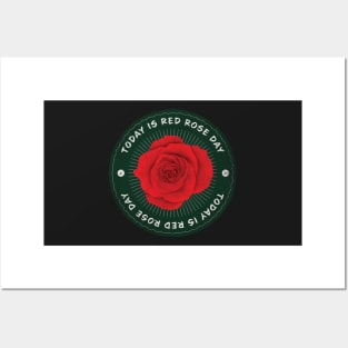 Today is Red Rose Day Badge Posters and Art